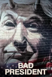 Плохой президент (фильм 2021)