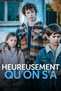 К счастью, мы есть друг у друга (фильм 2022)