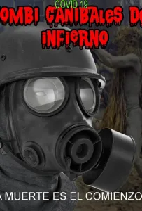 Ковид 19 зомби-каннибалы из ада (фильм 2020)