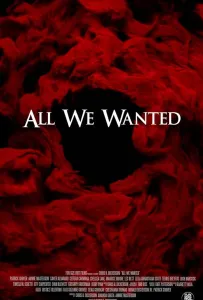 Все, чего мы хотели (фильм 2024)