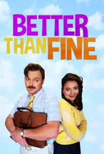 Лучше, чем нормально (фильм 2023)
